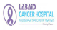 LabAid Cancer Hospital and Super Specialty Centre